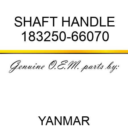 SHAFT, HANDLE 183250-66070