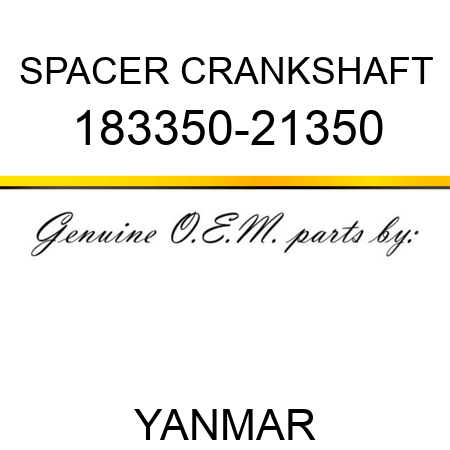 SPACER, CRANKSHAFT 183350-21350