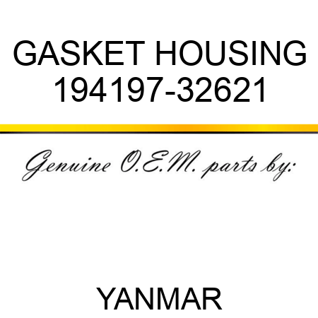 GASKET, HOUSING 194197-32621