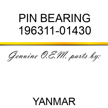 PIN, BEARING 196311-01430