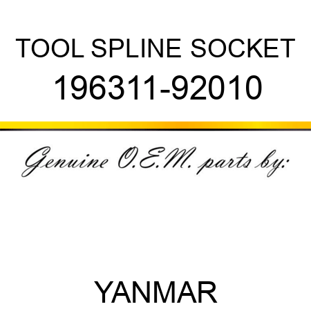 TOOL, SPLINE SOCKET 196311-92010