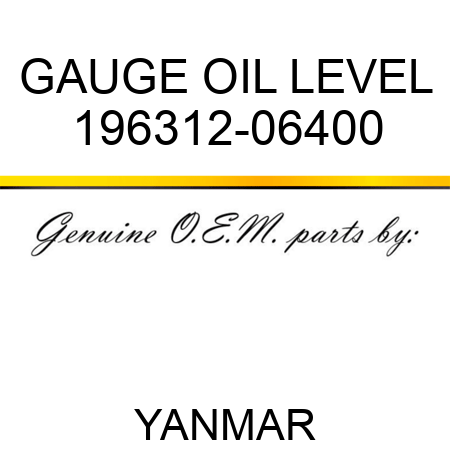 GAUGE, OIL LEVEL 196312-06400