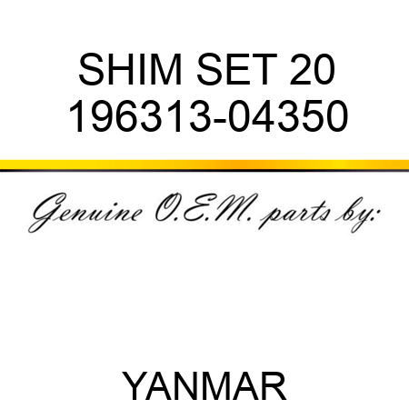 SHIM SET, 20 196313-04350