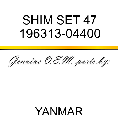 SHIM SET, 47 196313-04400