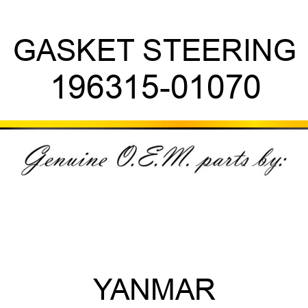 GASKET, STEERING 196315-01070