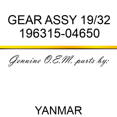 GEAR ASSY, 19/32 196315-04650