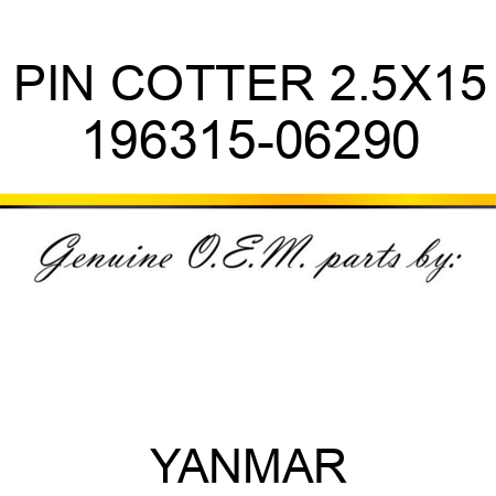 PIN, COTTER 2.5X15 196315-06290