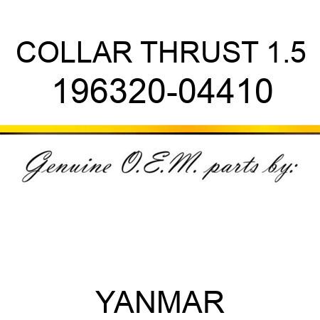 COLLAR, THRUST 1.5 196320-04410