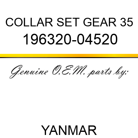 COLLAR SET, GEAR 35 196320-04520