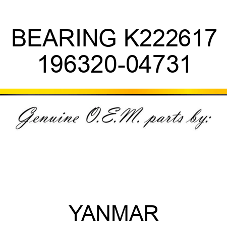 BEARING, K222617 196320-04731