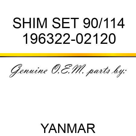 SHIM SET, 90/114 196322-02120