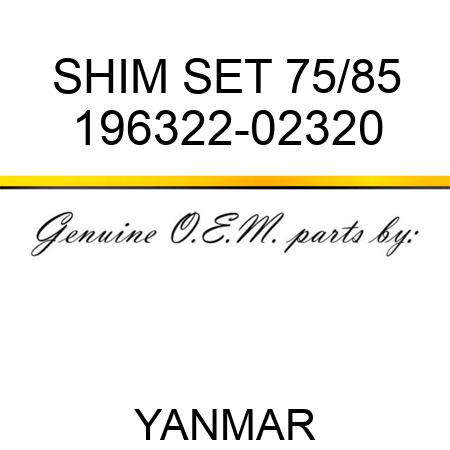 SHIM SET, 75/85 196322-02320