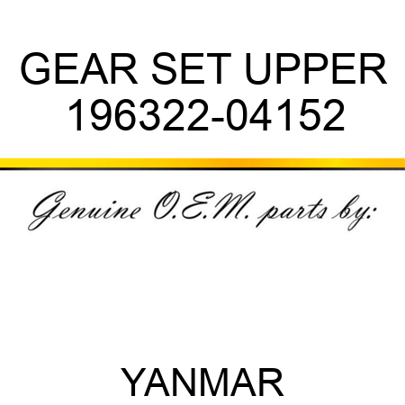 GEAR SET, UPPER 196322-04152