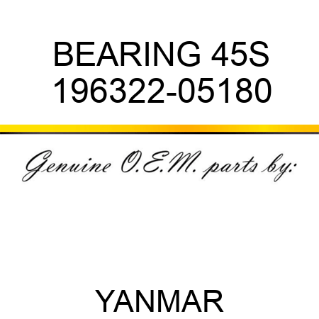 BEARING, 45S 196322-05180