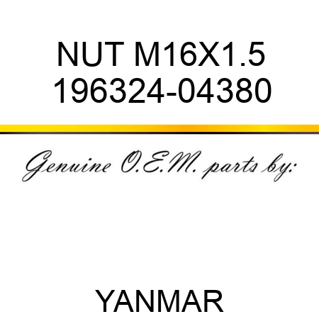 NUT, M16X1.5 196324-04380