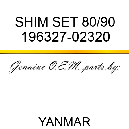 SHIM SET, 80/90 196327-02320