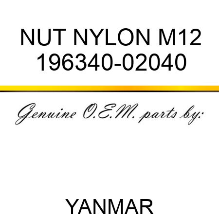 NUT, NYLON M12 196340-02040