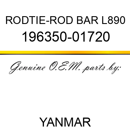 ROD,TIE-ROD BAR L890 196350-01720