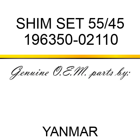 SHIM SET, 55/45 196350-02110