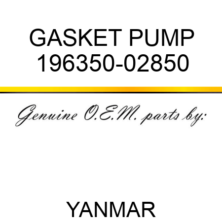 GASKET, PUMP 196350-02850