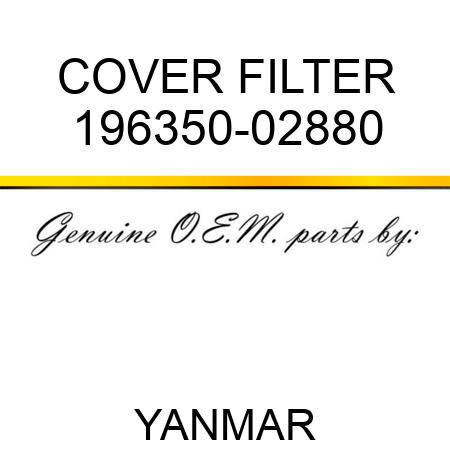 COVER, FILTER 196350-02880