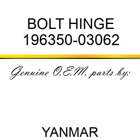 BOLT, HINGE 196350-03062