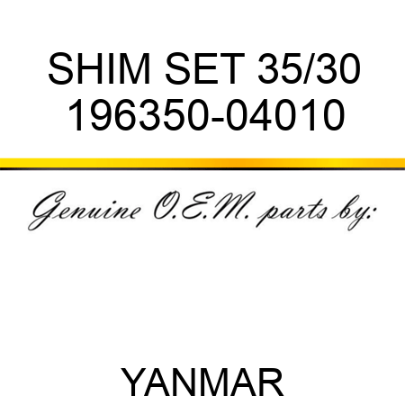 SHIM SET, 35/30 196350-04010