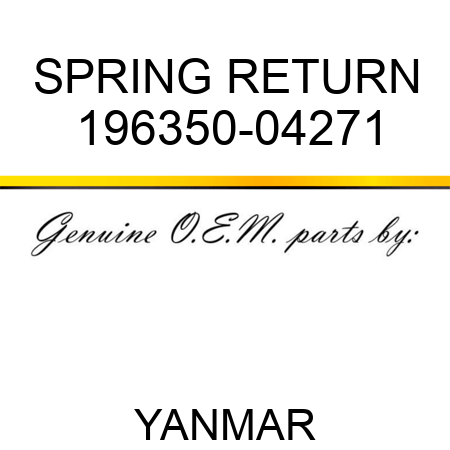 SPRING, RETURN 196350-04271