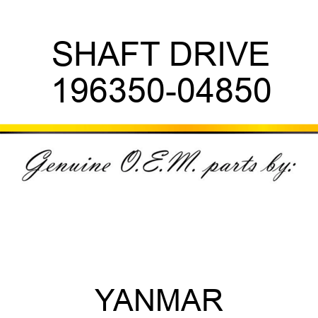 SHAFT, DRIVE 196350-04850