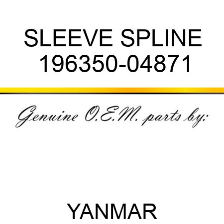 SLEEVE, SPLINE 196350-04871