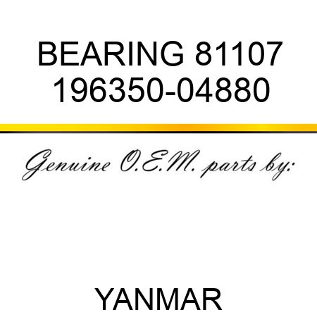 BEARING, 81107 196350-04880