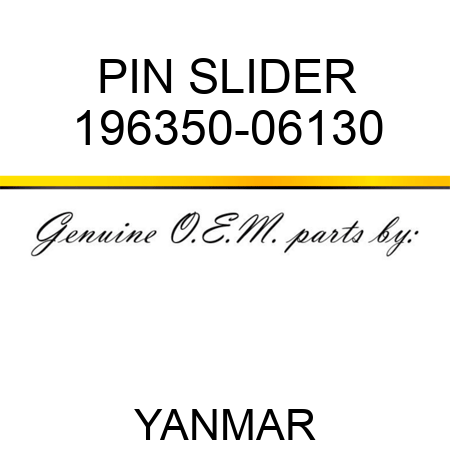 PIN, SLIDER 196350-06130