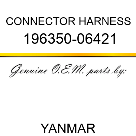 CONNECTOR, HARNESS 196350-06421