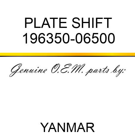 PLATE, SHIFT 196350-06500