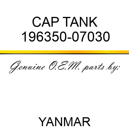 CAP, TANK 196350-07030
