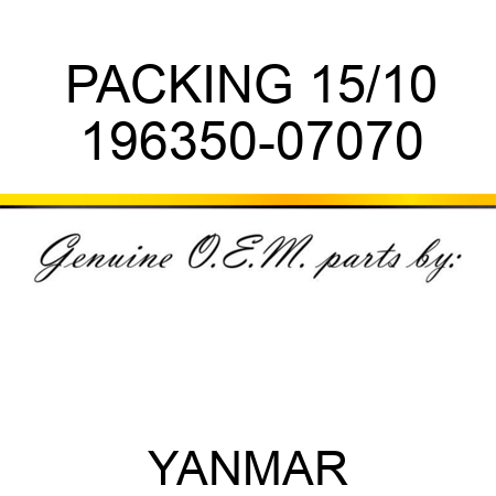 PACKING, 15/10 196350-07070