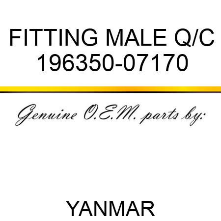 FITTING, MALE Q/C 196350-07170