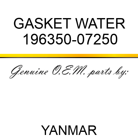 GASKET, WATER 196350-07250