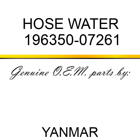 HOSE, WATER 196350-07261