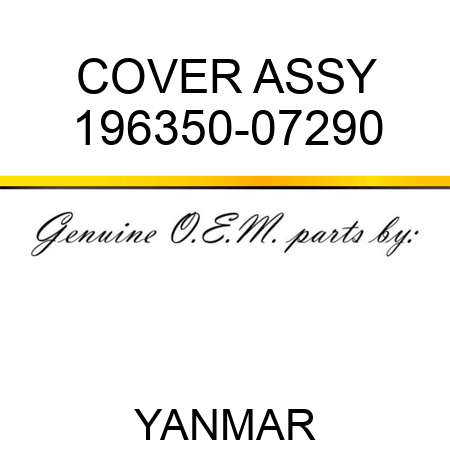COVER ASSY 196350-07290