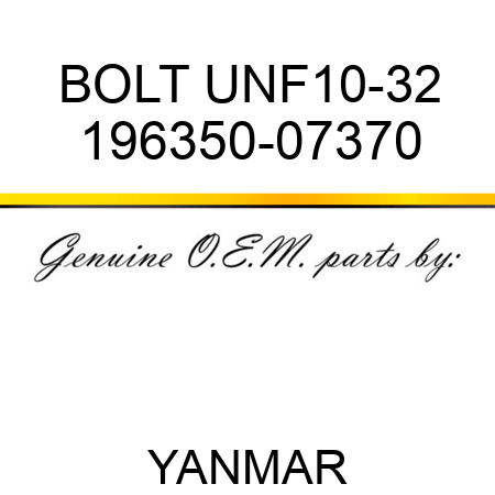 BOLT, UNF10-32 196350-07370