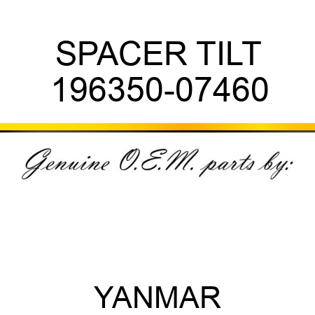 SPACER, TILT 196350-07460