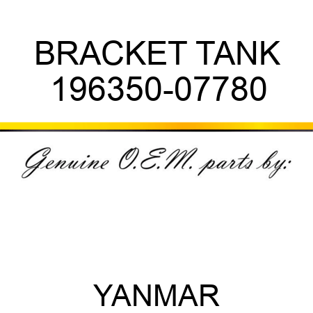 BRACKET, TANK 196350-07780