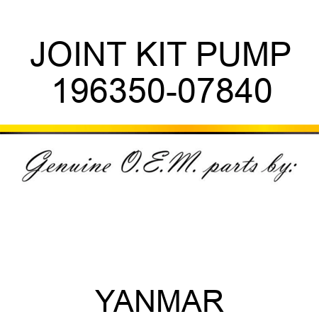 JOINT KIT, PUMP 196350-07840
