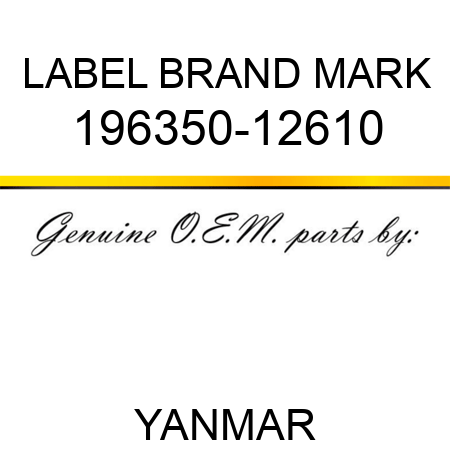 LABEL, BRAND MARK 196350-12610