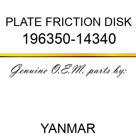 PLATE, FRICTION DISK 196350-14340