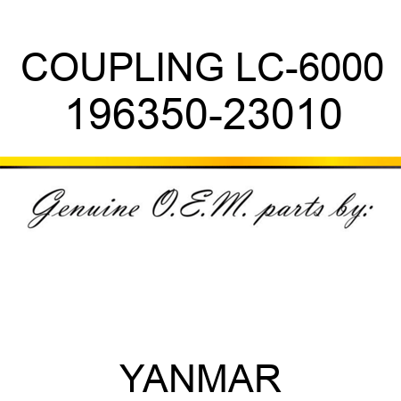 COUPLING, LC-6000 196350-23010