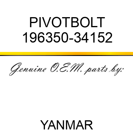 PIVOT,BOLT 196350-34152