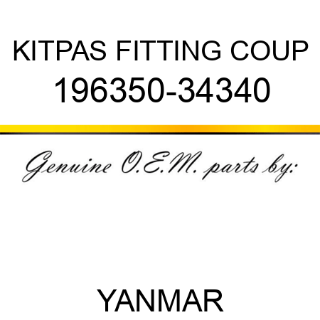 KIT,PAS FITTING COUP 196350-34340