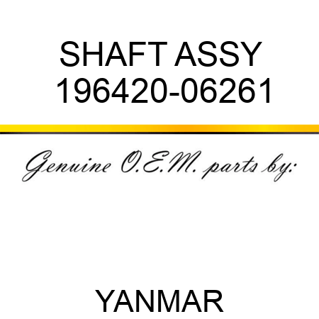 SHAFT ASSY 196420-06261